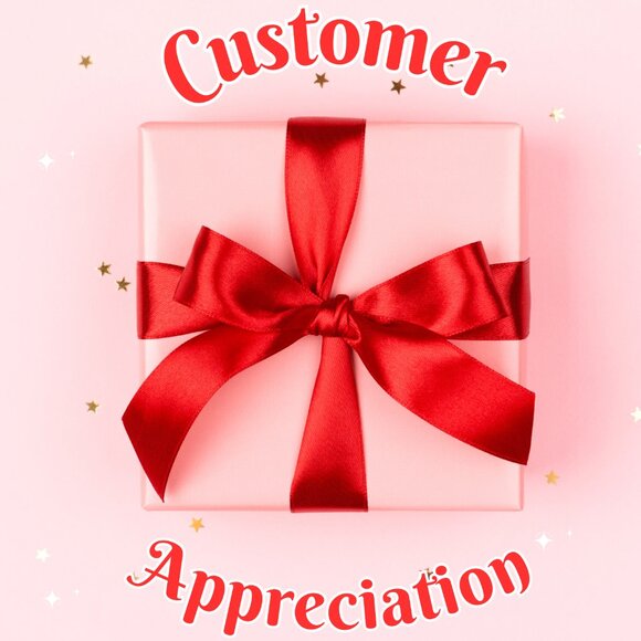 🎁 CUSTOMER APPRECIATION 🎁 - Picture 1 of 8